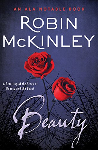 Beauty: A Retelling of the Story of Beauty and the Beast