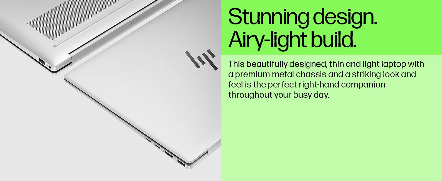 Thin and light design with metal body